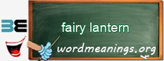 WordMeaning blackboard for fairy lantern